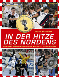 Das Buch "In der Hitze des Nordens" erz�hlt "Geschichte und Geschichten einer Rivalit�t".